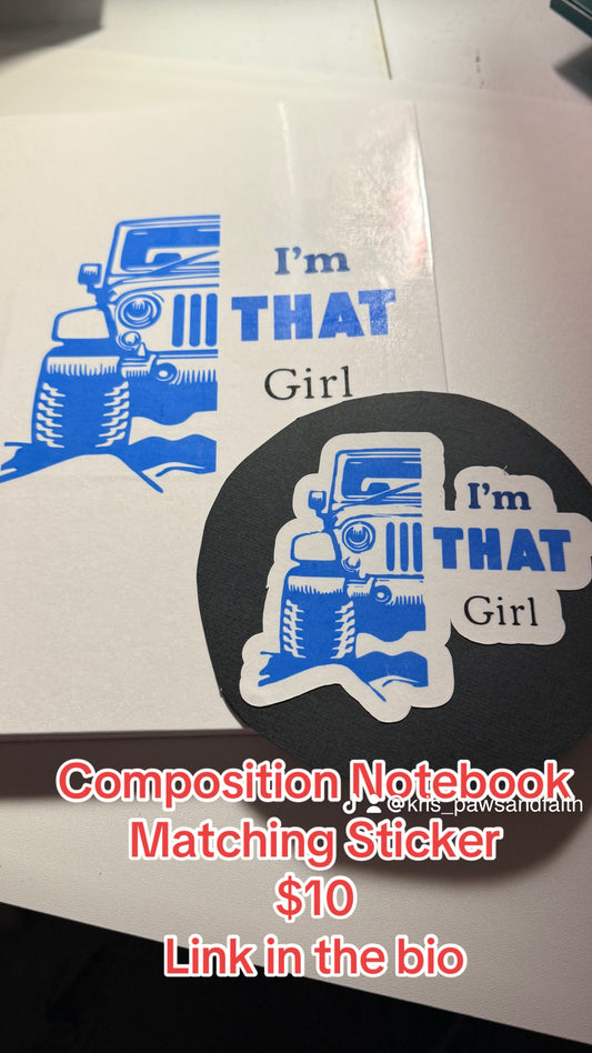 Girl! You Need This! Matching Sticker and Composition Notebook - Pick your color